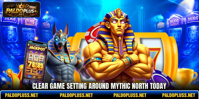 Clear game setting around Mythic North today Clear game setting around Mythic North today