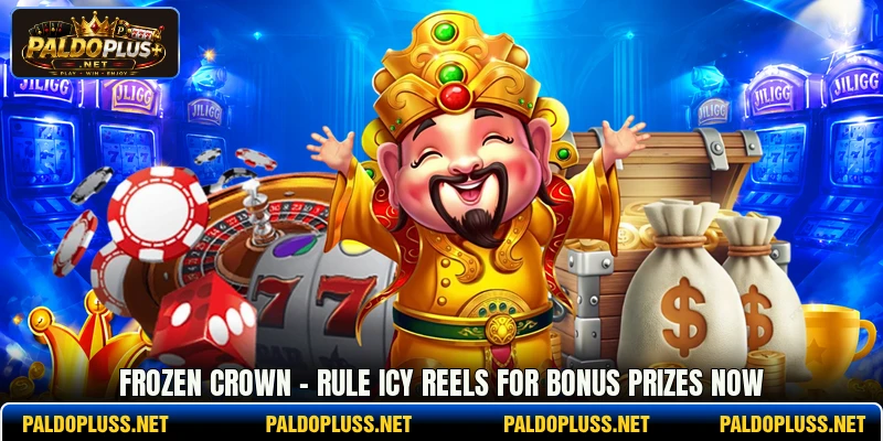 Frozen Crown - Rule Icy Reels For Bonus Prizes Now