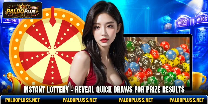 Instant Lottery - Reveal Quick Draws For Prize Results