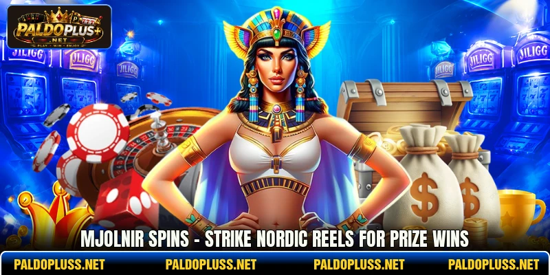 Mjolnir Spins - Strike Nordic Reels For Prize Wins
