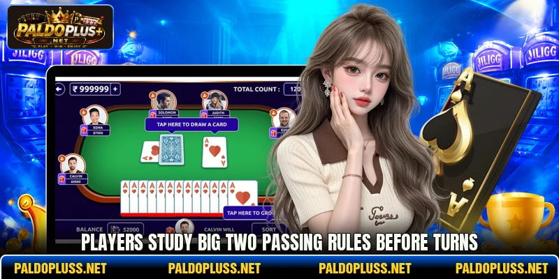 Players study big two passing rules before turns Players study big two passing rules before turns