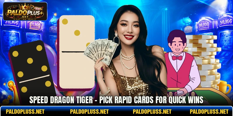Speed Dragon Tiger - Pick Rapid Cards For Quick Wins
