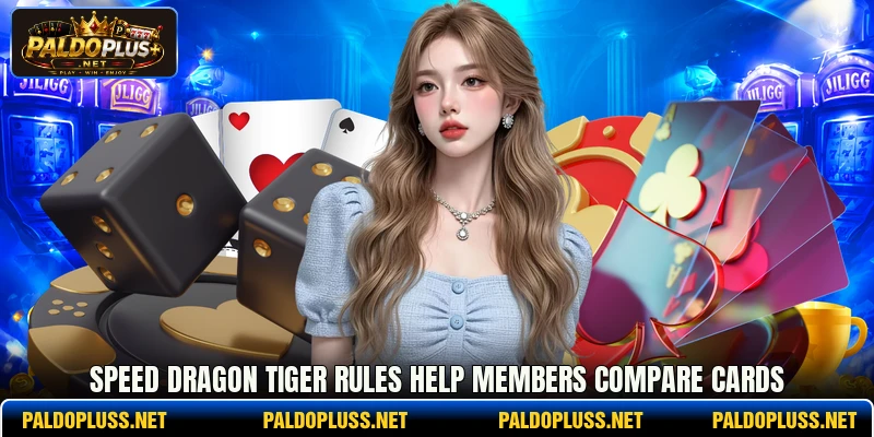 Speed dragon tiger rules help members compare cards Speed dragon tiger rules help members compare cards
